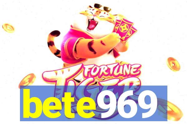 bete969