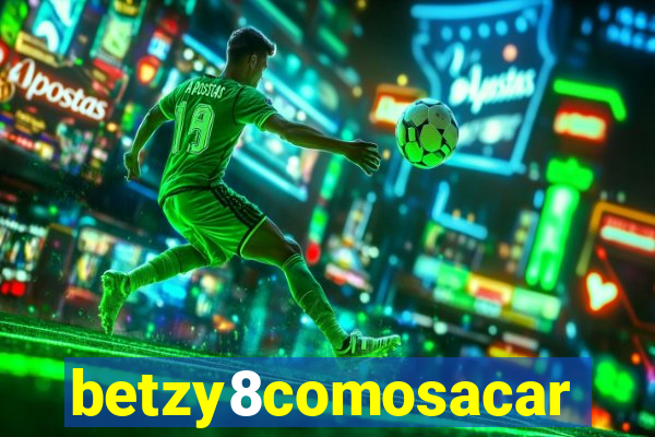 betzy8comosacar