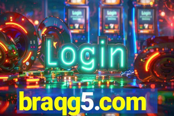 braqg5.com