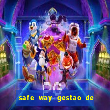 safe way gestao de recursos financeiros