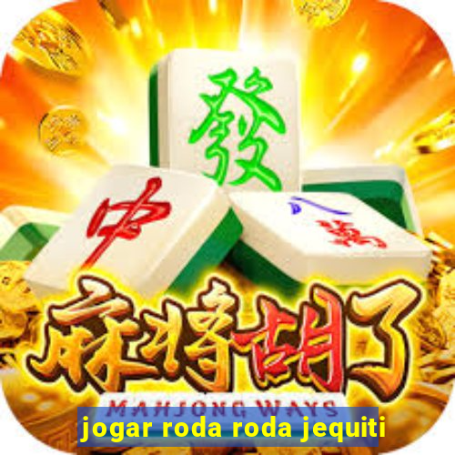 jogar roda roda jequiti