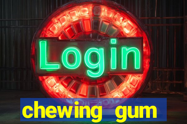 chewing gum assistir online