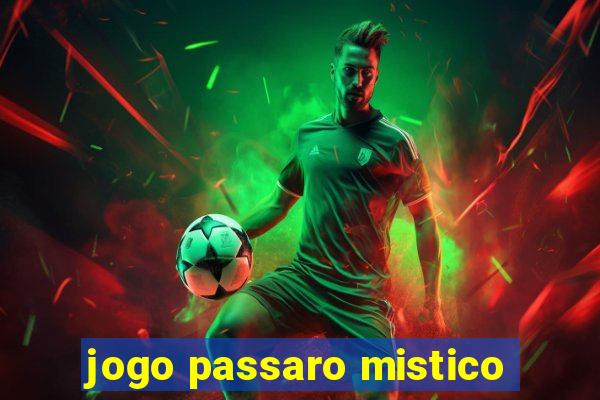 jogo passaro mistico