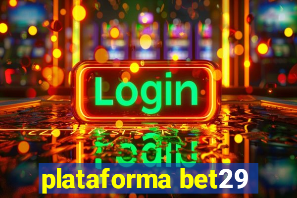 plataforma bet29