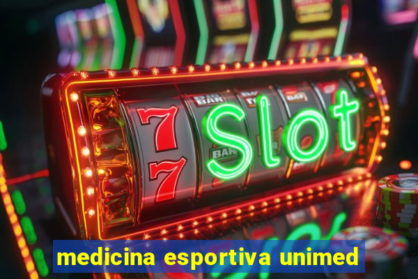 medicina esportiva unimed