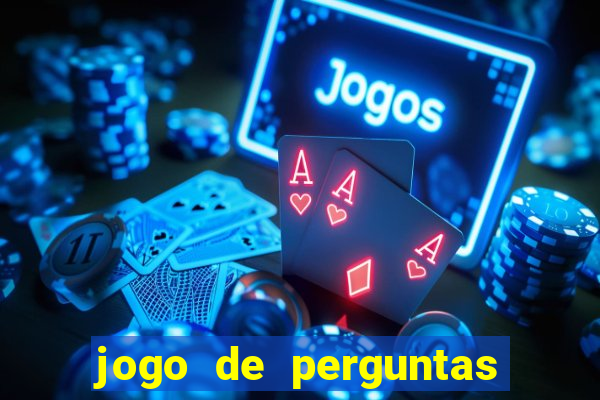 jogo de perguntas e respostas para sala de aula