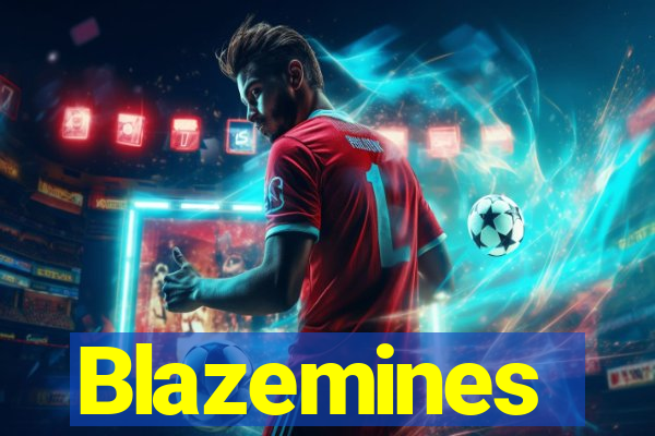 Blazemines