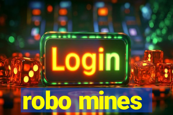 robo mines