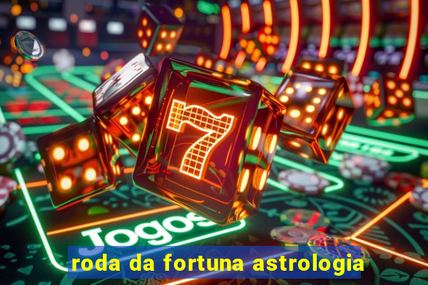 roda da fortuna astrologia