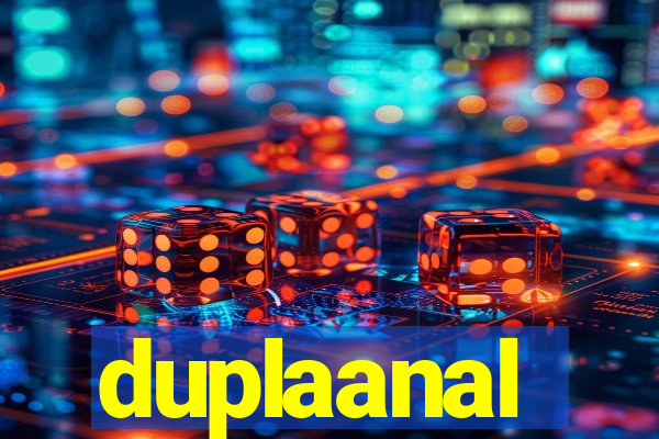 duplaanal