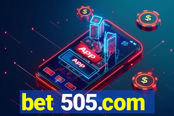 bet 505.com