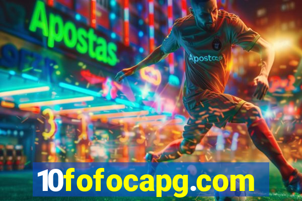 10fofocapg.com