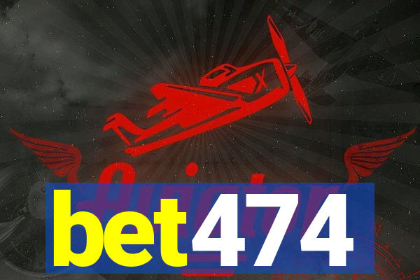 bet474