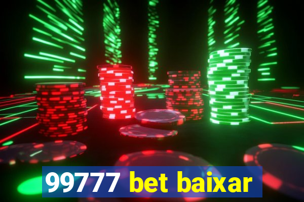 99777 bet baixar