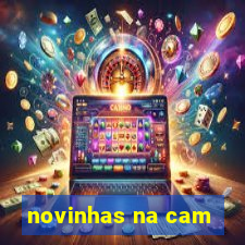 novinhas na cam