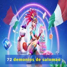 72 demonios de salomao