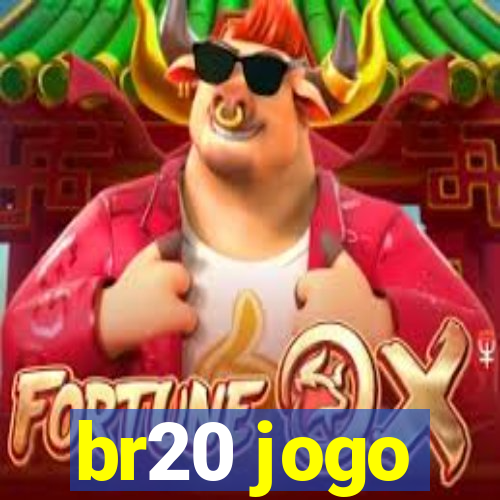 br20 jogo