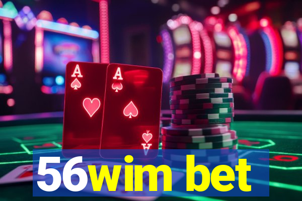 56wim bet