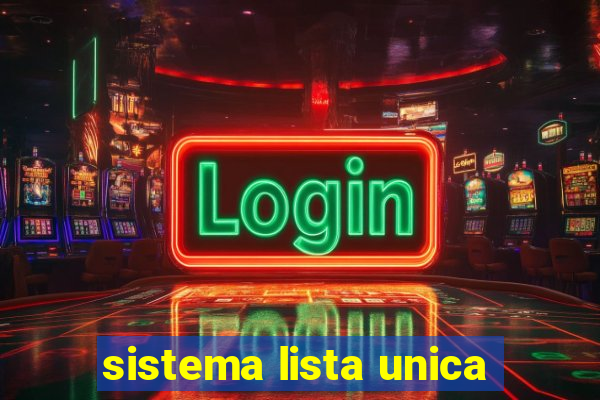 sistema lista unica