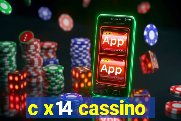 c x14 cassino