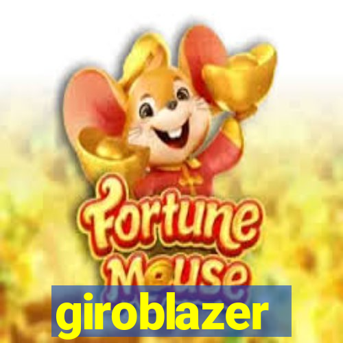 giroblazer