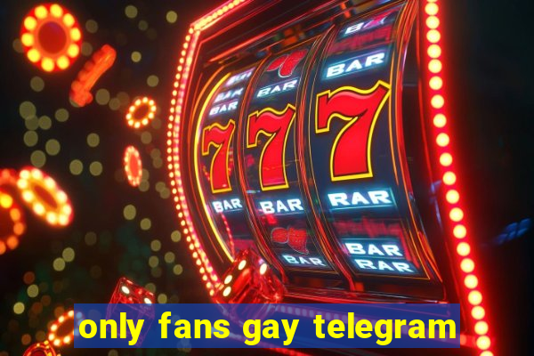 only fans gay telegram