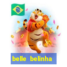 belle belinha privacy free