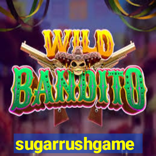 sugarrushgame