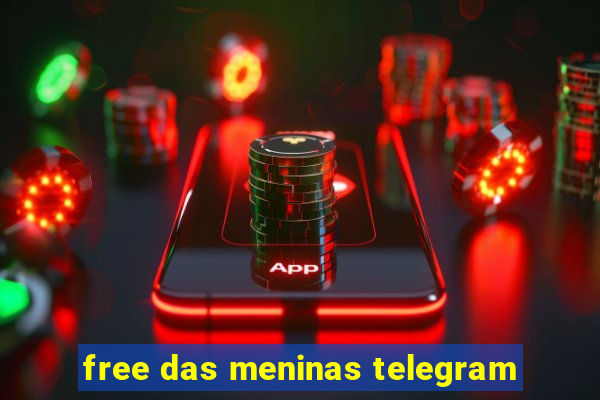 free das meninas telegram