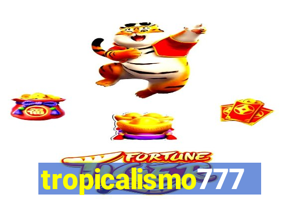 tropicalismo777lg.com