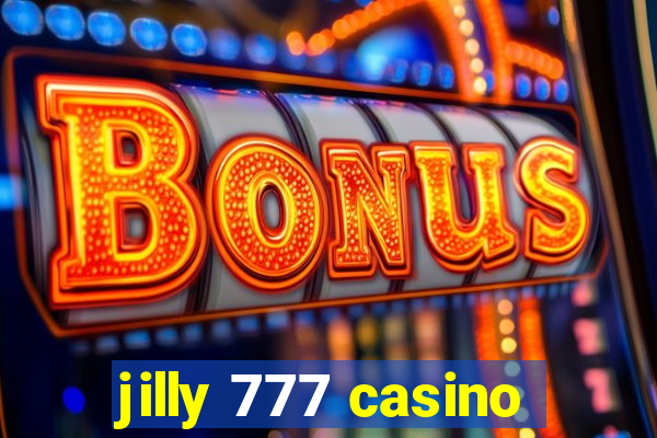 jilly 777 casino