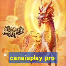 canaisplay pro