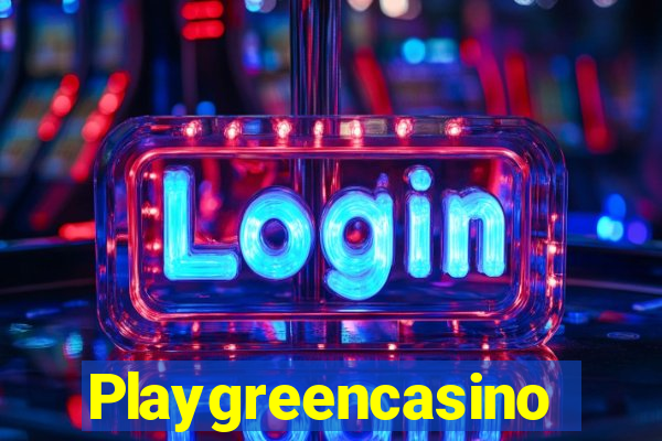 Playgreencasino