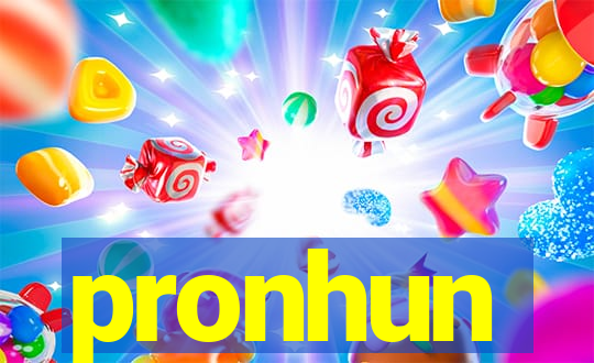 pronhun