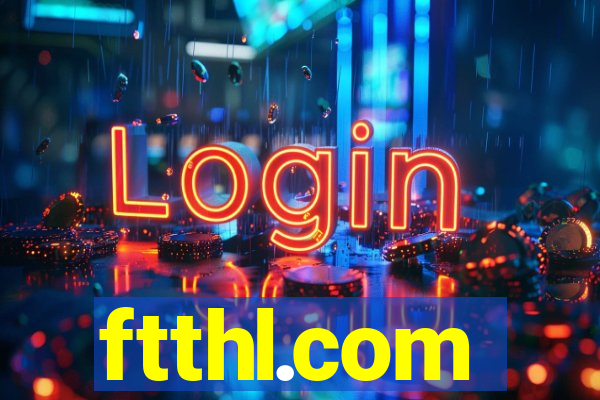 ftthl.com