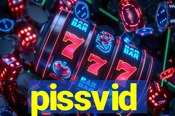 pissvid