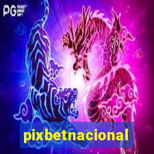 pixbetnacional