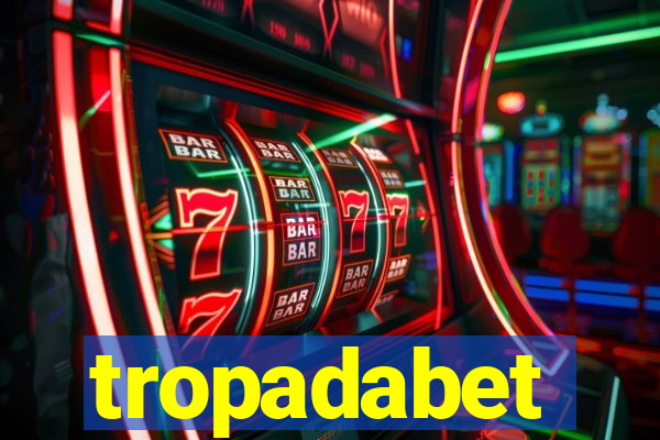 tropadabet