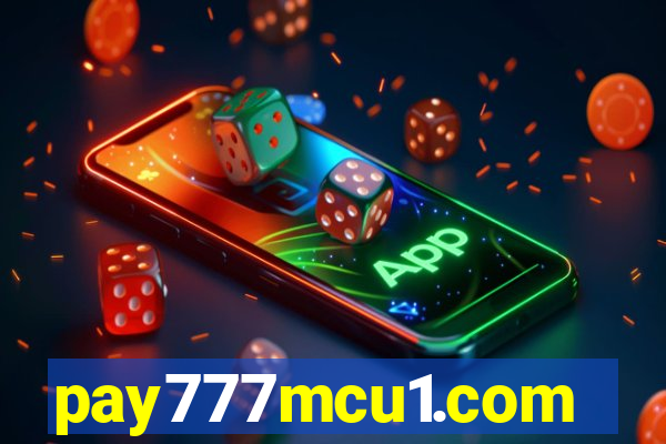 pay777mcu1.com