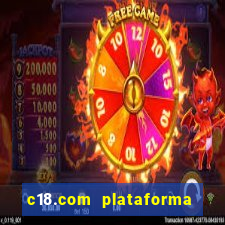 c18.com plataforma de jogos