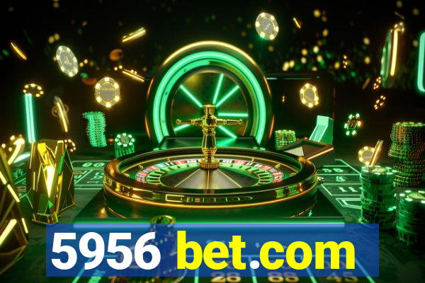 5956 bet.com