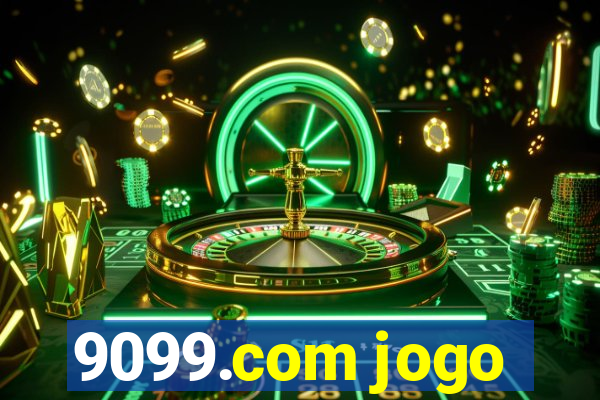 9099.com jogo