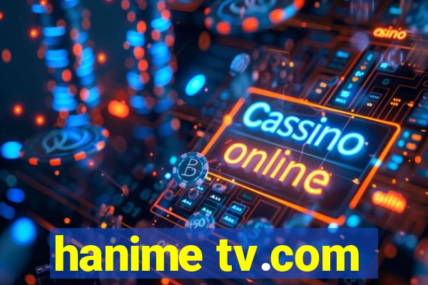 hanime tv.com