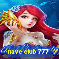 nave club 777