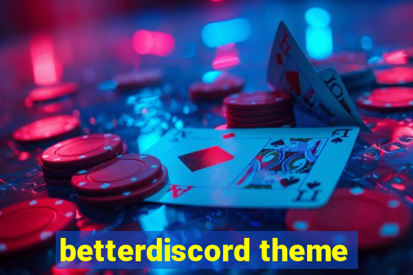 betterdiscord theme