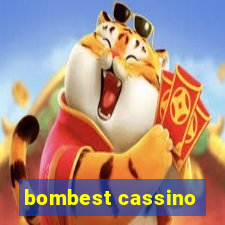 bombest cassino