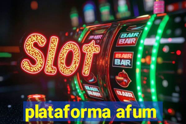 plataforma afum