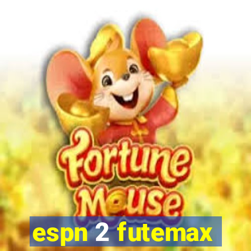 espn 2 futemax