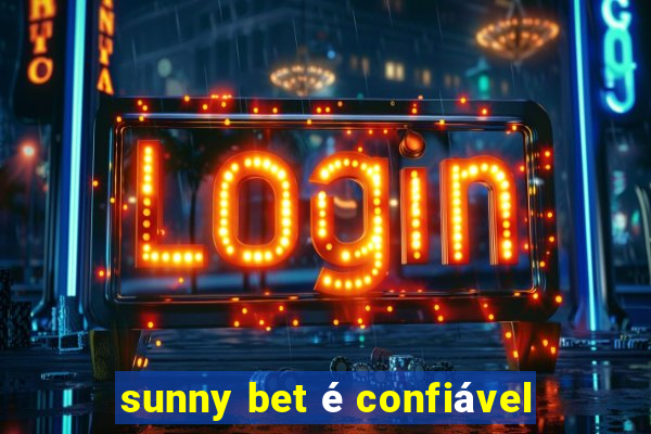 sunny bet é confiável