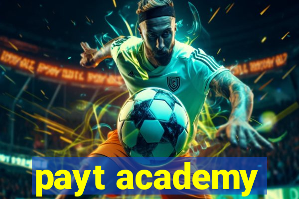 payt academy